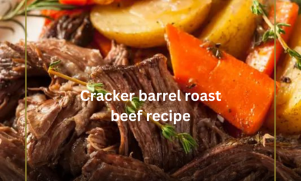 Delicious Cracker barrel roast beef recipe: