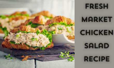 Fresh Market Chicken Salad Accurate Recipe